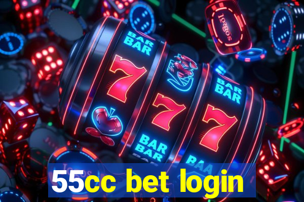 55cc bet login